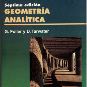 Geometría Analitica Fuller y Tarwater 7a edición