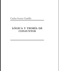 Logica y teoria de conjuntos carlos ivora